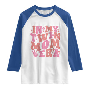 In My Twin Mom Era Raglan Shirt Funny Mama Twin Pregnancy Announcement TS12 White Royal Print Your Wear