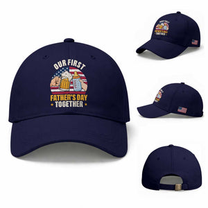 Patriotic Our First Fathers Day Together Baseball Cap Gift For New Dad TS12 Baseball Cap Universal Fit Dark Blue Print Your Wear