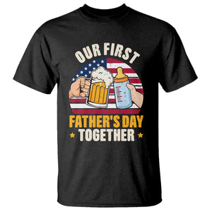 Patriotic Our First Fathers Day Together T Shirt Gift For New Dad TS12 Black Print Your Wear