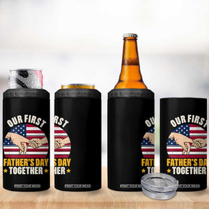 Our First Fathers Day Together 4 in 1 Can Cooler Tumbler Patriotic New Dad Gift TS12 Print Your Wear