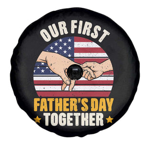 Our First Fathers Day Together Spare Tire Cover Patriotic New Dad Gift TS12 Print Your Wear