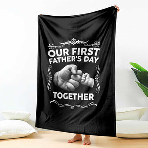 Proud New Dad Throw Blanket Our First Fathers Day Together Gift TS12 Print Your Wear