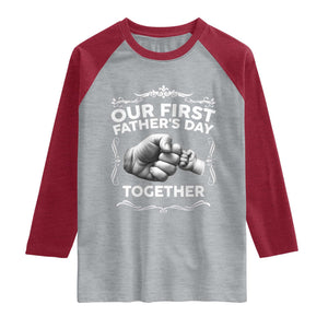 Proud New Dad Raglan Shirt Our First Fathers Day Together Gift TS12 Heather Gray Heather Red Print Your Wear