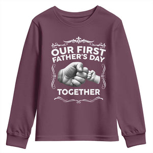 Proud New Dad Youth Sweatshirt Our First Fathers Day Together Gift TS12 Maroon Print Your Wear