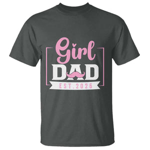 Girl Dad Est 2026 T Shirt Proud New Dad Gift TS12 Dark Heather Print Your Wear