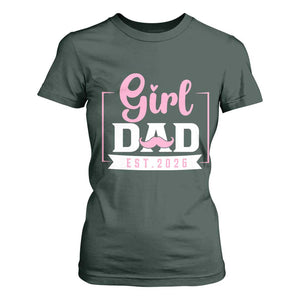 Girl Dad Est 2026 T Shirt For Women Proud New Dad Gift TS12 Dark Forest Green Print Your Wear