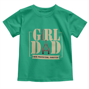 Girl Dad Her Protector Forever Toddler T Shirt New Dad Fathers Day Gift TS12 Irish Green Print Your Wear
