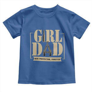 Girl Dad Her Protector Forever Toddler T Shirt New Dad Fathers Day Gift TS12 Royal Blue Print Your Wear