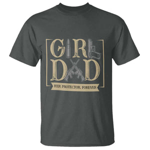 Girl Dad Her Protector Forever T Shirt Proud Father Of A Daughter TS12 Dark Heather Print Your Wear