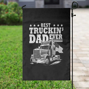 Best Truckin Dad Ever Garden Flag Trucker Papa Fathers Day Gift TS12 Print Your Wear