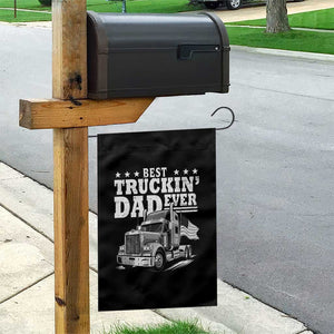 Best Truckin Dad Ever Garden Flag Trucker Papa Fathers Day Gift TS12 Print Your Wear