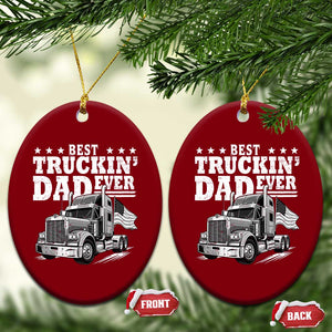 Best Truckin Dad Ever Ceramic Ornament Trucker Papa Fathers Day Gift TS12 Print Your Wear