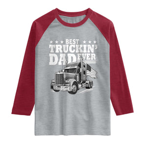 Best Truckin Dad Ever Raglan Shirt Trucker Papa Fathers Day Gift TS12 Heather Gray Heather Red Print Your Wear