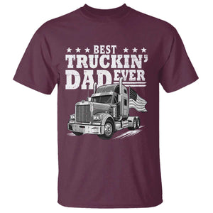 Best Truckin Dad Ever T Shirt Trucker Papa Fathers Day Gift TS12 Maroon Print Your Wear