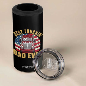 Best Truckin Dad Ever 4 in 1 Can Cooler Tumbler Funny Driver Fathers Day Gift TS12 Print Your Wear