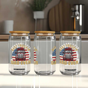 Best Truckin Dad Ever Glass Can Funny Driver Fathers Day Gift TS12 Print Your Wear