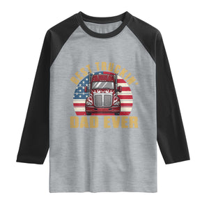 Best Truckin Dad Ever Raglan Shirt Funny Driver Fathers Day Gift TS12 Heather Gray Black Print Your Wear