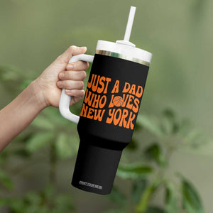 Just A Dad Who Loves New York Tumbler With Handle Funny Basketball Fan Gift