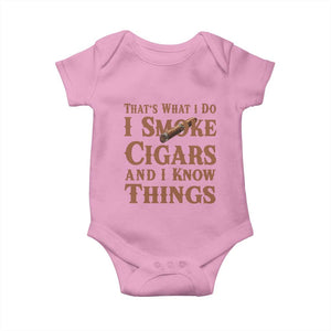 Cigar Lovers Baby Onesie Thats What I Do I Smoke Cigars And I Know Things TS12 Light Pink Print Your Wear