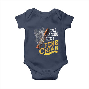 Cigar Lovers Baby Onesie I Am Aging Like A Fine Cigar TS12 Navy Print Your Wear