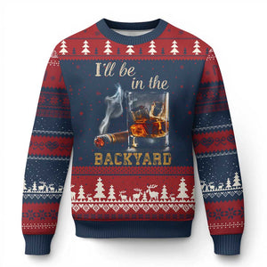 Cigar Bourbon Lovers Ugly Christmas Sweater I Will Be In The Backyard TS12 Navy Red Print Your Wear