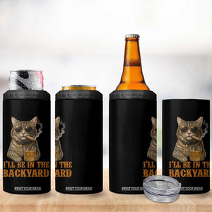 Funny Cat Bourbon Lover 4 in 1 Can Cooler Tumbler I Will Be In The Backyard Cigar Meme TS12 Print Your Wear