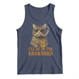 Funny Cat Bourbon Lover Tank Top I Will Be In The Backyard Cigar Meme TS12 Navy Print Your Wear