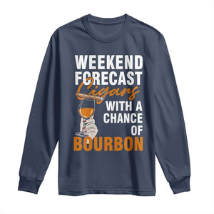 Weekend Forecast Cigars And Bourbon Long Sleeve Shirt Gift For Women TS12 Navy Print Your Wear