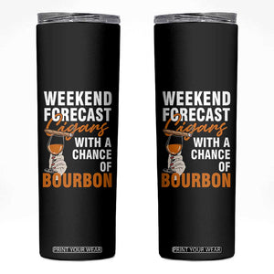 Weekend Forecast Cigars And Bourbon Skinny Tumbler Gift For Women TS12 Black Print Your Wear