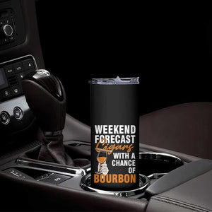 Weekend Forecast Cigars And Bourbon Skinny Tumbler Gift For Women TS12 Print Your Wear