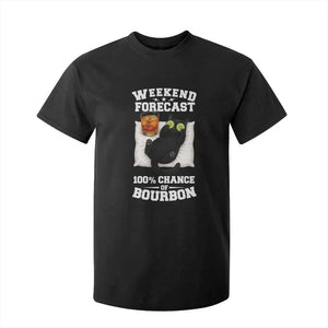 Funny Cat Drinking T Shirt For Kid Weekend Forecast 100% Chance Of Bourbon TS12 Black Print Your Wear