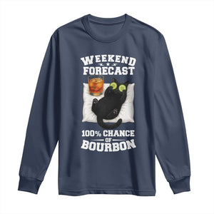 Funny Cat Drinking Long Sleeve Shirt Weekend Forecast 100% Chance Of Bourbon TS12 Navy Print Your Wear