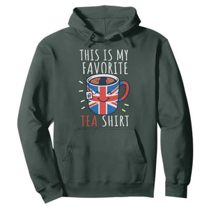 Funny Tea Lover Hoodie This Is My Favorite Tea Shirt Party UK Flag TS12 Dark Forest Green Print Your Wear