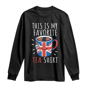 Funny Tea Lover Long Sleeve Shirt This Is My Favorite Tea Shirt Party UK Flag TS12 Black Print Your Wear