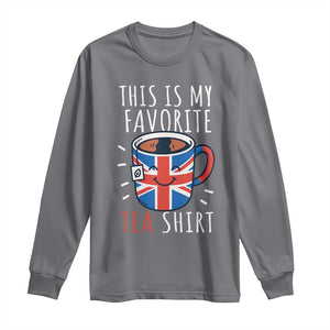 Funny Tea Lover Long Sleeve Shirt This Is My Favorite Tea Shirt Party UK Flag TS12 Charcoal Print Your Wear