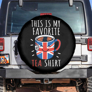 Funny Tea Lover Spare Tire Cover This Is My Favorite Tea Shirt Party UK Flag TS12 No hole Black Print Your Wear