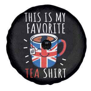 Funny Tea Lover Spare Tire Cover This Is My Favorite Tea Shirt Party UK Flag TS12 Print Your Wear
