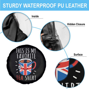 Funny Tea Lover Spare Tire Cover This Is My Favorite Tea Shirt Party UK Flag TS12 Print Your Wear