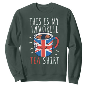 Funny Tea Lover Sweatshirt This Is My Favorite Tea Shirt Party UK Flag TS12 Dark Forest Green Print Your Wear