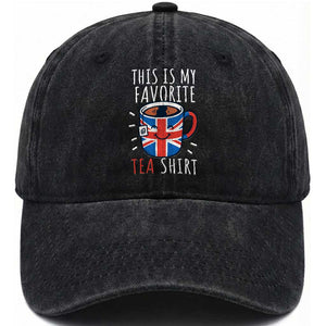 Funny Tea Lover Washed Cotton Baseball Cap This Is My Favorite Tea Shirt Party UK Flag TS12 Print Your Wear