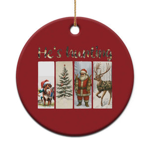 Santa Funny Xmas Hunter Look Christmas Ornament He Is Hunting TS12 Print Your Wear