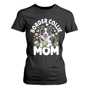 Cute Border Collie Mom T Shirt For Women Flower Floral Dog Lover Gift TS12 Black Print Your Wear