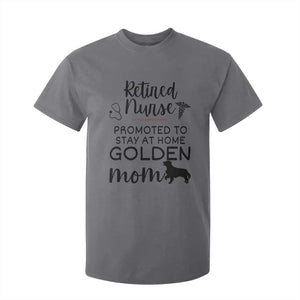 Funny Nurse Retirement Golden Mom Gift T Shirt For Kid Promoted To Stay At Home TS12 Charcoal Print Your Wear
