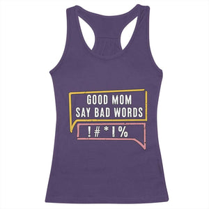 Sarcastic Mom Life Gift Racerback Tank Top Good Mom Say Bad Words TS12 Purple Print Your Wear