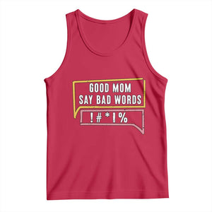 Sarcastic Mom Life Gift Tank Top Good Mom Say Bad Words TS12 Red Print Your Wear
