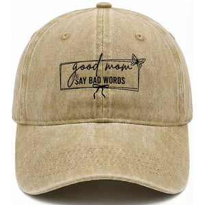Funny Mom Gift Washed Cotton Baseball Cap Good Mom Say Bad Words TS12 Print Your Wear