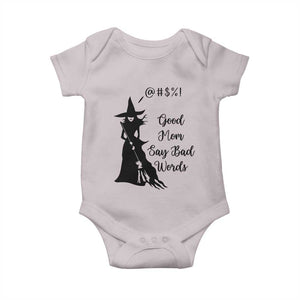 Good Mom Say Bad Words Baby Onesie Funny Witch Mom Halloween Gift TS12 Ice Gray Print Your Wear