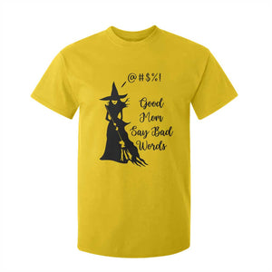 Good Mom Say Bad Words T Shirt For Kid Funny Witch Mom Halloween Gift TS12 Daisy Print Your Wear