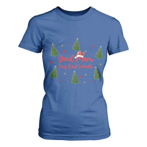 Good Mom Say Bad Words T Shirt For Women Funny Xmas Mom Gift TS12 Royal Blue Print Your Wear
