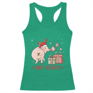 Oinky Holidays Racerback Tank Top Funny Christmas Pig Lover Gift TS12 Irish Green Print Your Wear